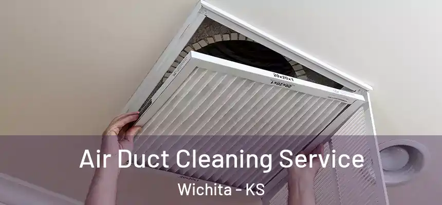  Air Duct Cleaning Service Wichita - KS