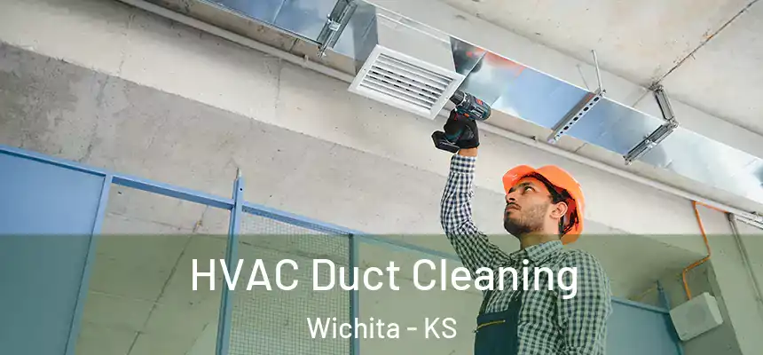  HVAC Duct Cleaning Wichita - KS