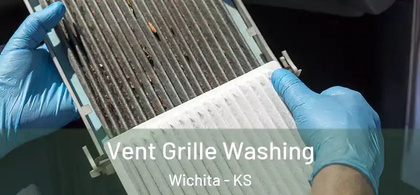  Vent Grille Washing Wichita - KS